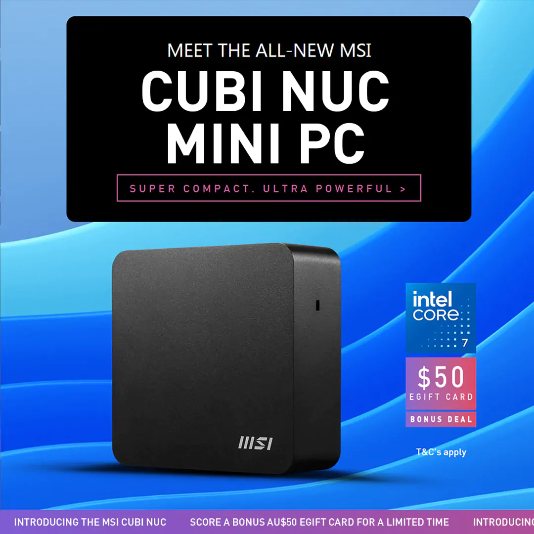 Get a Bonus $50 eGift Card with the New MSI Cubi NUC Series Mini PCs